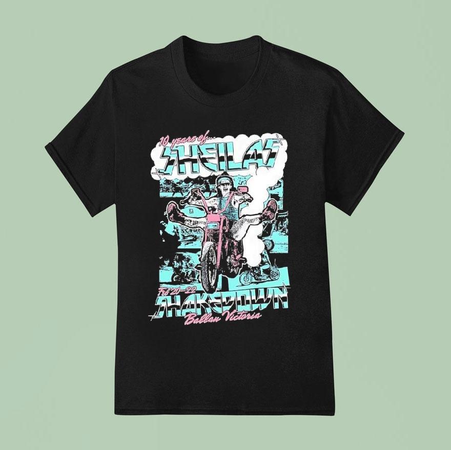 Ballan Victoria Years Of Sheilas Shakedown Feb T Shirt