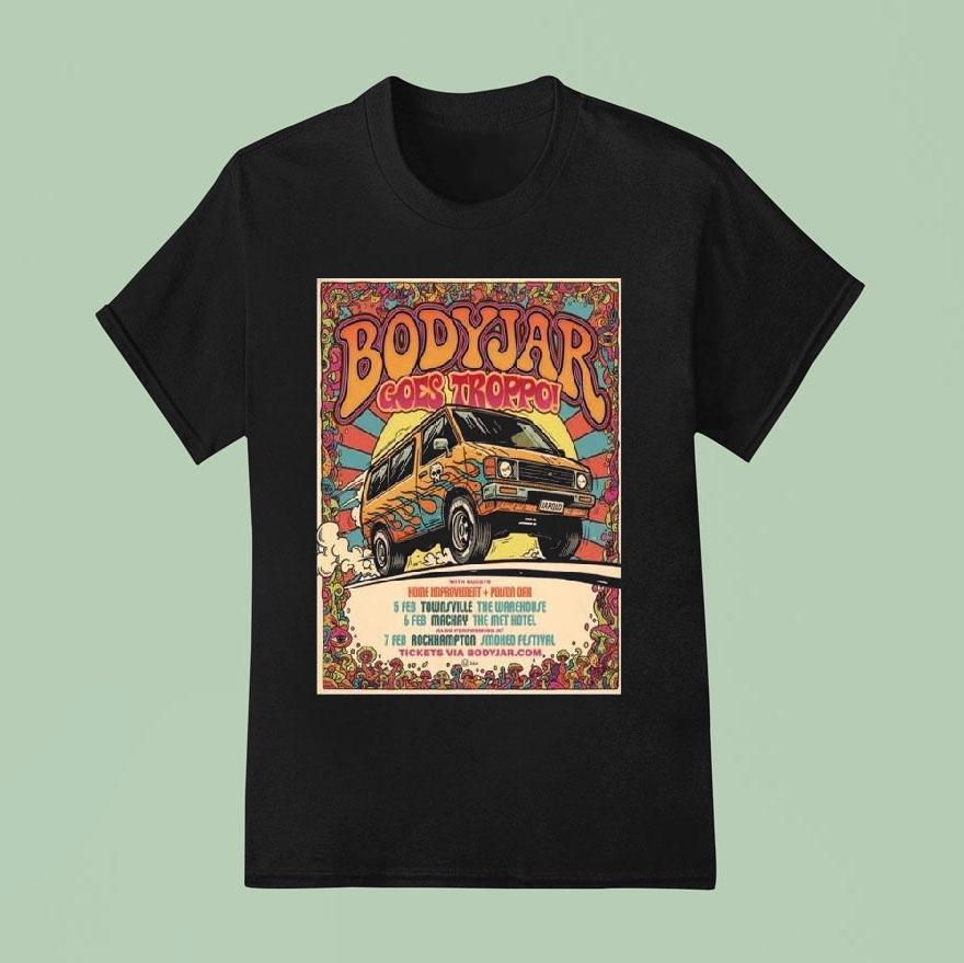 Bodyjar Goes Troppo February Shows T Shirt