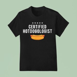 Certified Hotdogologis T Shirt