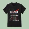 Clutch Fortune Tellers Make A Killing Nowadays Europe Tour T Shirt