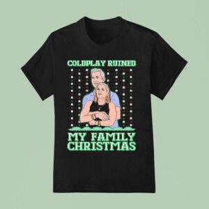 Coldplay Ruined My Family Christmas Ugly Kiss Cam T Shirt