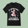Cool People Are Born In December Christian Jesus Christmas T Shirt
