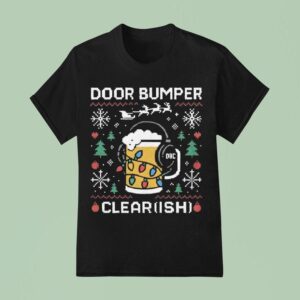 Dirty Mo Media Door Bumper Clear Ish Ugly Christmas T Shirt