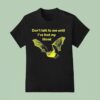 Don T Talk To Me Until I Ve Had My Blood Ba T Shirt