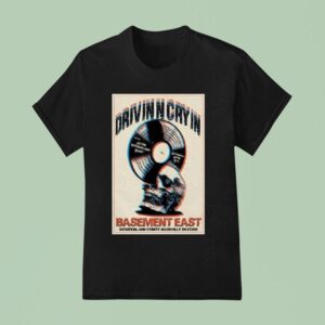 Drivin N Cryin The Basement East In Nashville Tn April Tour T Shirt