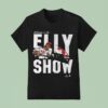 Elly De La Cruz Welcome To The Elly Show T Shirt