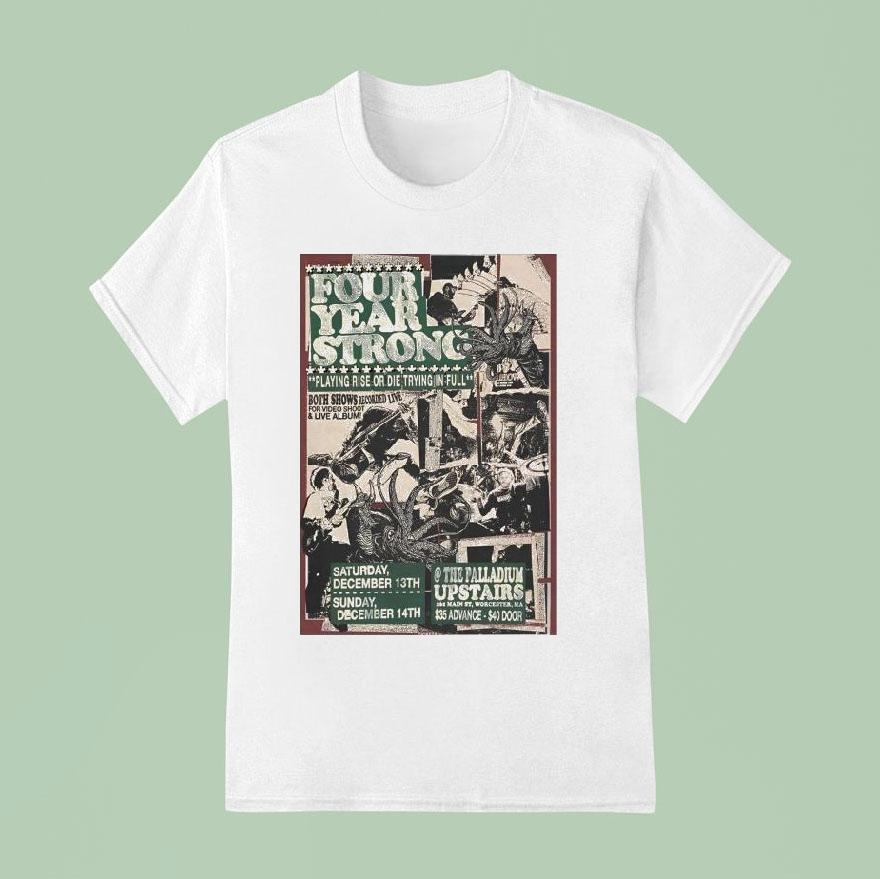 Four Year Strong Dec In Worcester Ma T Shirt