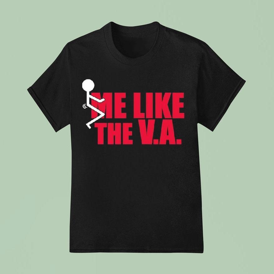 Fuck Me Like The Va T Shirt