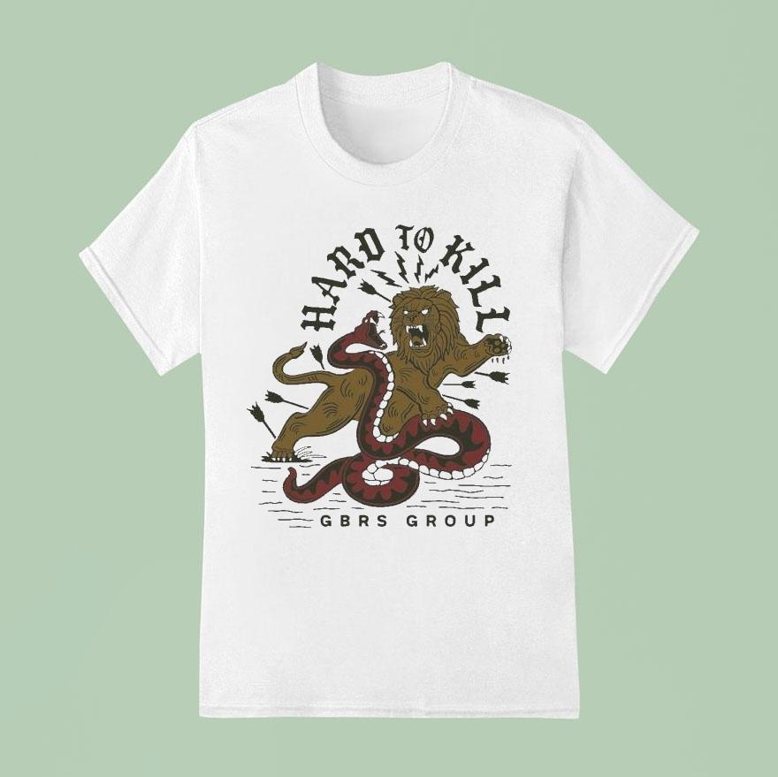Gbrs Group Hard To Kill T Shirt