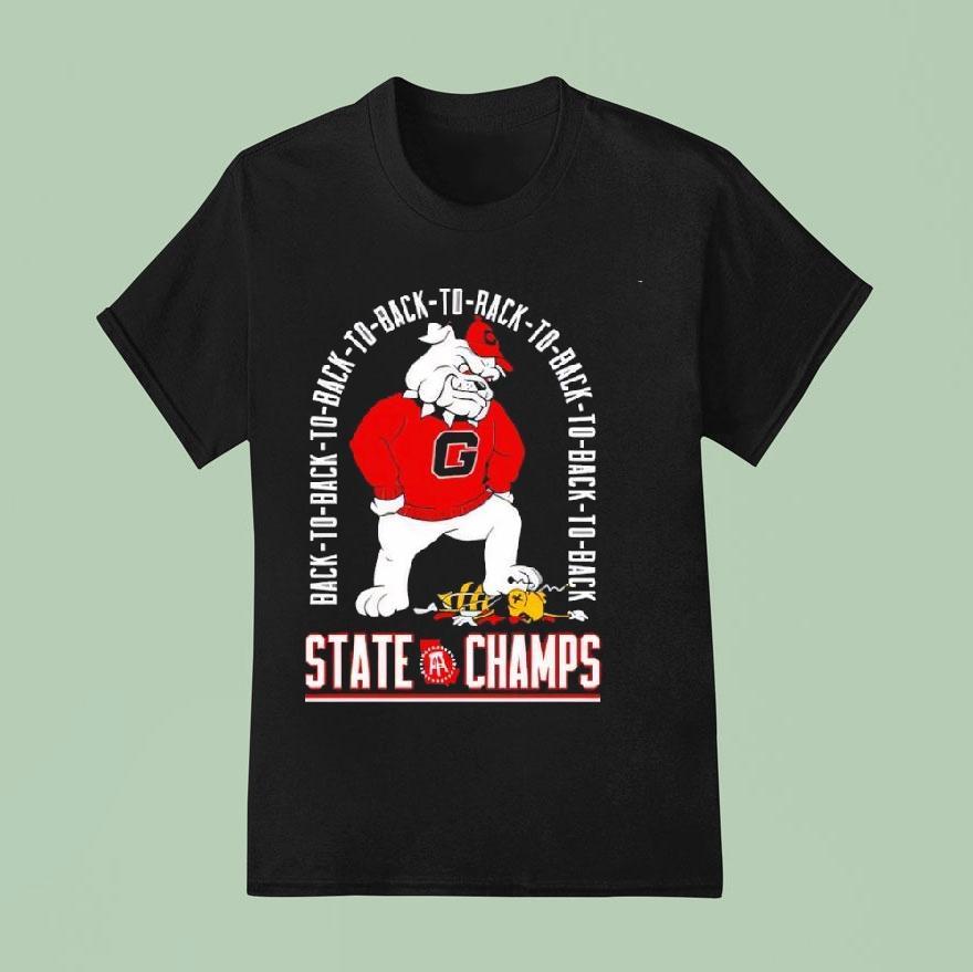 Georgia Bulldogs Mascot Eight Time State Champs Back To Back T Shirt