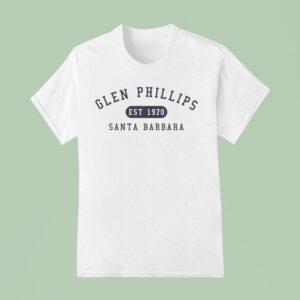 Glen Phillips Santa Barbara Est T Shirt