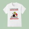 Grinch Christmas I Ve Cooked For People I Should Have Poisoned T Shirt