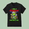 Grinch I Work At Costco It S Fine Everything Is Fine Christmas T Shirt