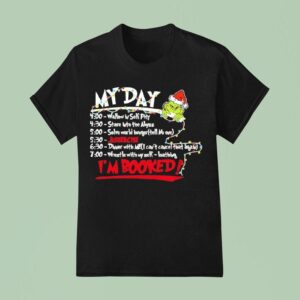 Grinchsanta My Day Wallow In Self Pity Stare Into The Abyss Solve World Hunger Jazzer Cize T Shirt