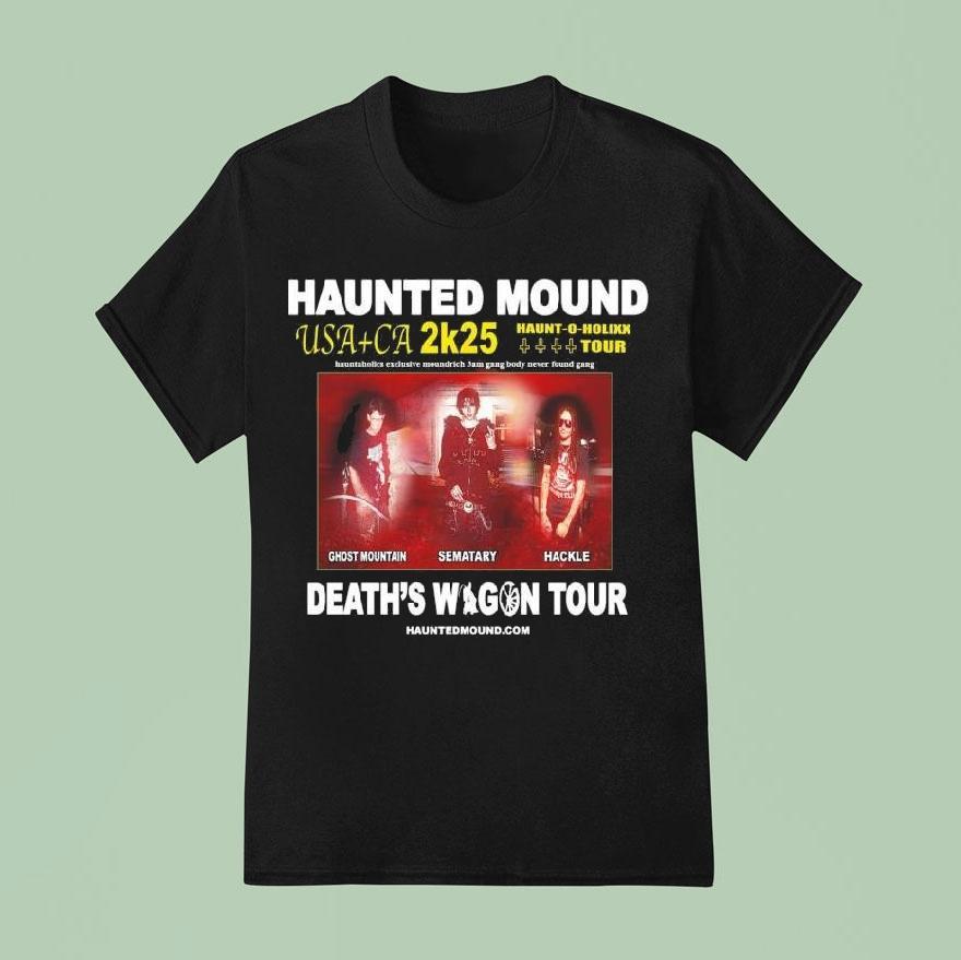 Haunted Mound Death S Wagon Tour T Shirt