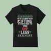 He Sees You When You Re Lifting He Knows When You Skip Legs Christmas T Shirt
