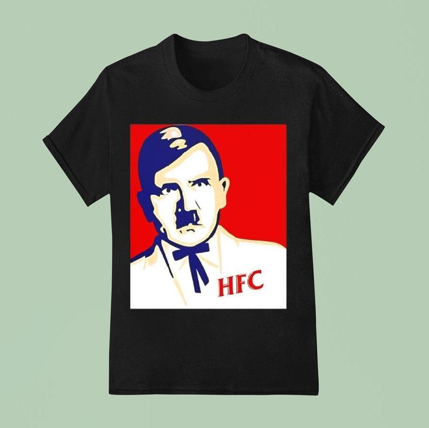 Hitler Fried Citizen Hfc Graphic T Shirt