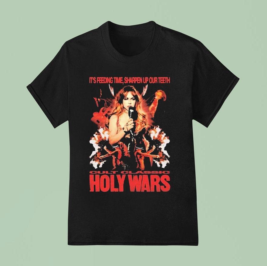 Holy Wars Cult Classic It S Feeding Time Sharpen Up Our Th T Shirt