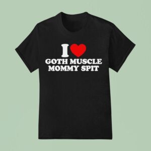 I Heart Goth Muscle Mommy Spi T Shirt