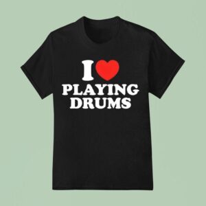 I Love Playing Drums Essential T Shirt