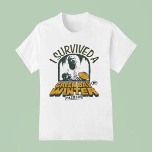 I Survived A Green Bay Packers Winter T Shirt