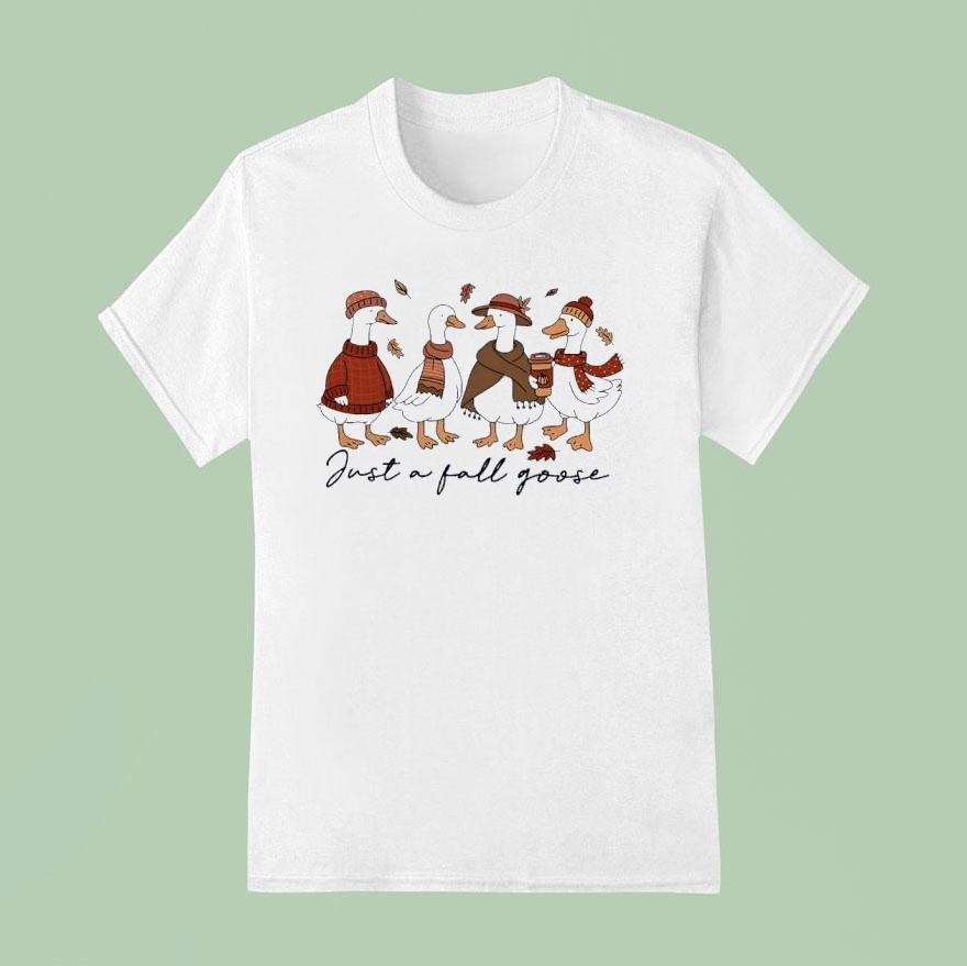Just A Thankful Goose Thanksgiving T Shirt