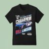 Kyle Larson Hendrick Motorsports Team Collection Nascar Cup Series Champion T Shirt