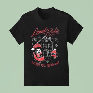 Lionel Richie Sleigh You Sleigh Me T Shirt