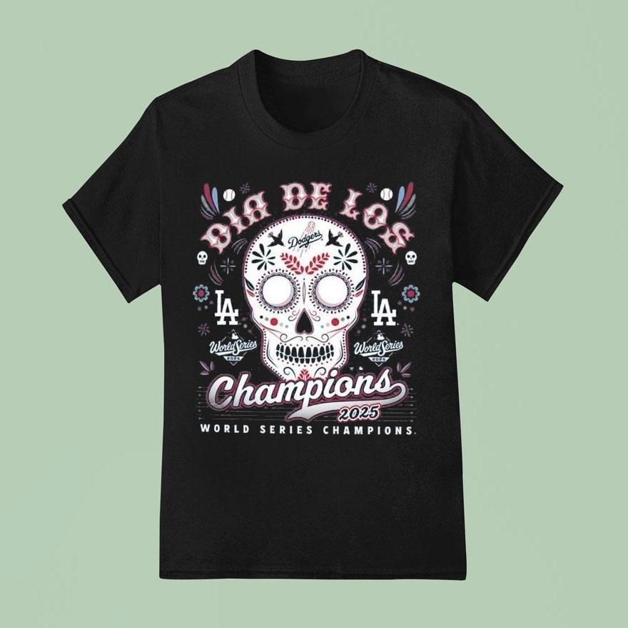 Los Angeles Dodgers World Series Champions Dia De Los Champions Franklin T Shirt