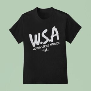 Los Angeles Dodgers World Series Attitude T Shirt