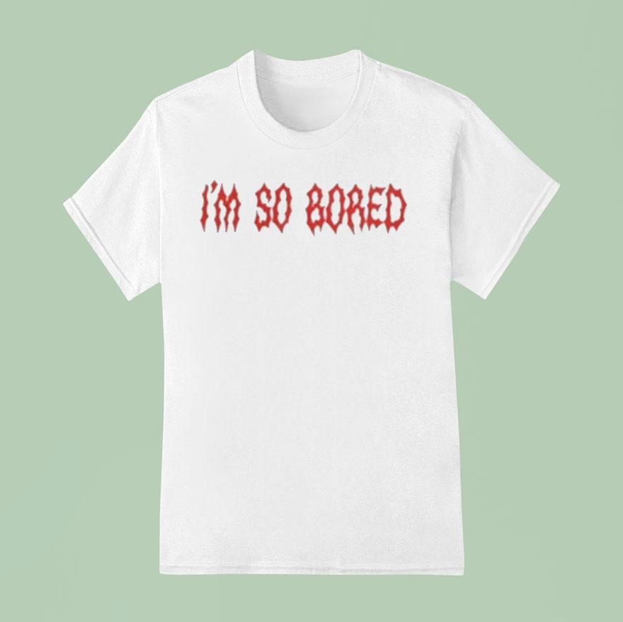 Mal Blum I M So Bored T Shirt