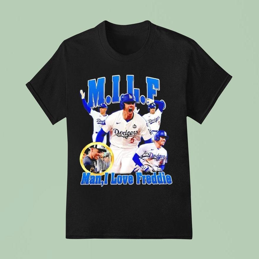 Milf Man I Love Freddie La Graphic T Shirt