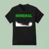 Mineral Endserenading Cover T Shirt