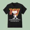 Nfl Washington Commanders Snoopy I Ll Be There For You T Shirt
