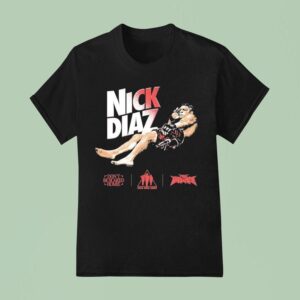 Nick Diaz Don T Be Scared Homie Nick Diaz Army Icons Full Violence T Shirt