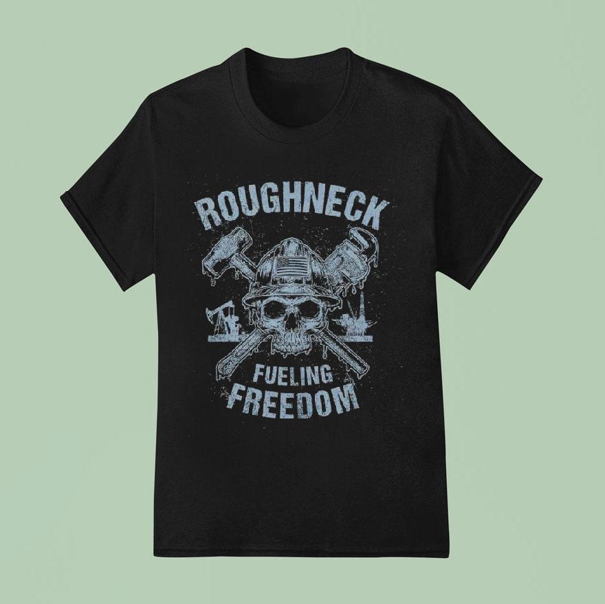 Oil Rig Americana Roughneck Fueling Freedom T Shirt