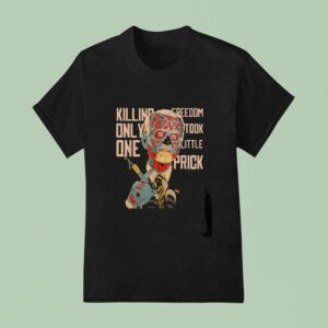 Ouchie Dr Fauci Killing Freedom Only Obey Took One Little Prick T Shirt