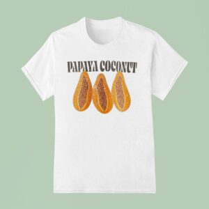 Papaya Coconu T Shirt