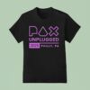 Pax Unplugged Philly Pa Show T Shirt