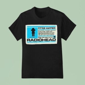 Radiohead Fitter Happier T Shirt