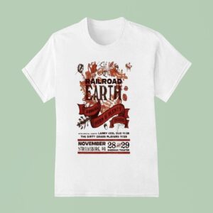 Railroad Earth November Sherman Theater Stroudsburg Pa T Shirt