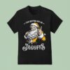 Santa Yinz Better Not Be Jagoffs T Shirt