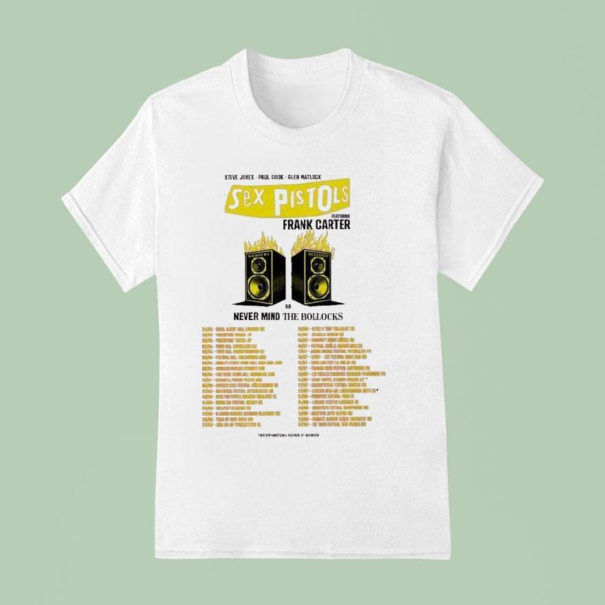 Sex Pistols Do Never Mind The Bollocks Tour Featuring Frank Carter Dates T Shirt
