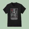 Skeleton We Fight Monsters Defending The Defenseless T Shirt