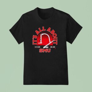 Smu Football It S All About Smu T Shirt