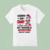 Smurf Sorry I Am Cranky Im Going Through My Terrible Seventies Right Now Christmas T Shirt
