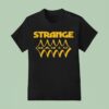 Strange Magic T Shirt