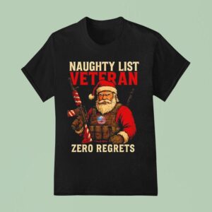 Tactical Santa Claus Naughty List Veteran Zero Regrets T Shirt
