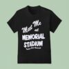 Tarleton State Texans Meet Me At The Stadium University T Shirt