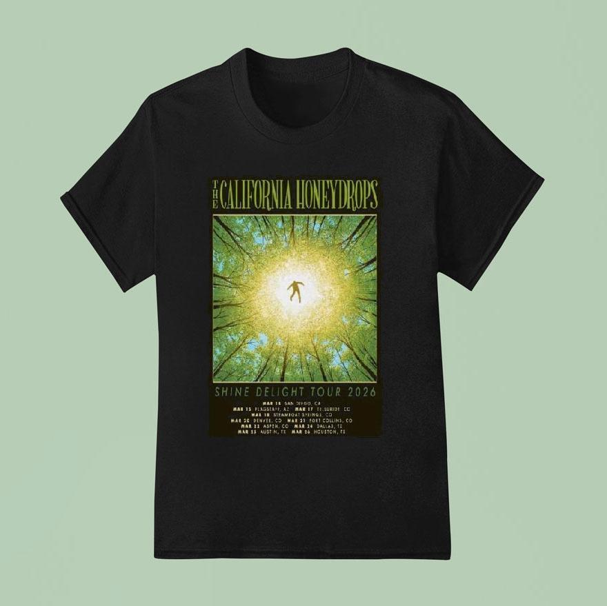 The California Honeydrops Shine Delight Tour March T Shirt